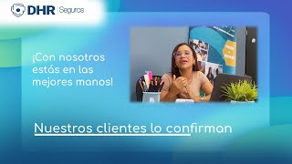 En este video  Video Kelly Aguilar nos cuenta sobre su experiencia con DHR Seguros